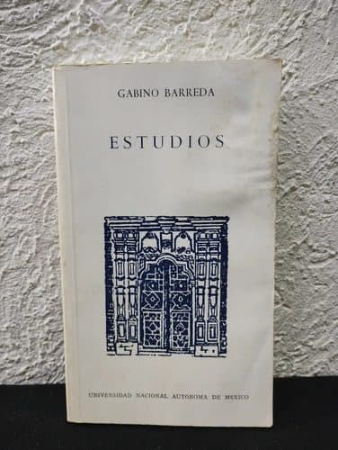 Libro Estudios Gabino Barreda No 26 Unam Año 1992 — Coleccionables vintage, años 90s