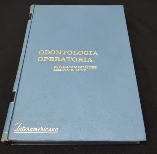 Odontología Operatoria William Gilmore 1973 Interamericana
