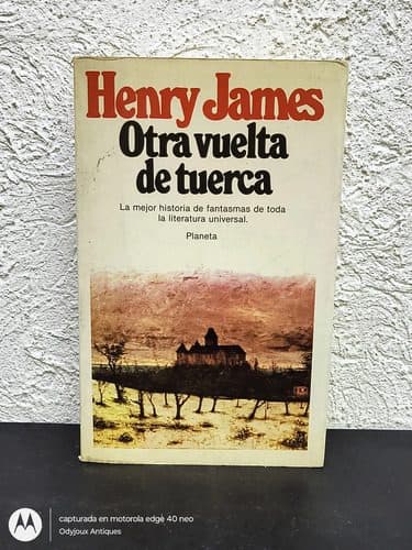 Libro Otra Vuelta De Tuerca- Henry James Ed Planeta 1983 1ra — Coleccionables vintage, años 80s