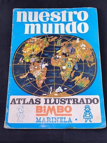 Atlas Álbum Ilustrado Bimbo Marinela Nuestro Mundo 70's