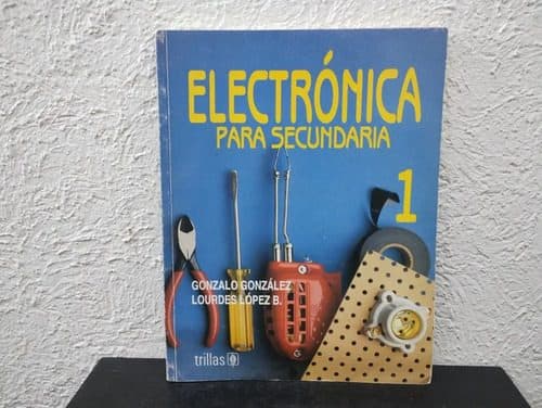 Libro Electrónica Para Secundaria 1 Editorial Trillas