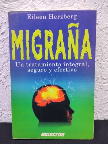 Migraña Un Tratamiento Integral Seguro Y Efectivo Selector — Coleccionables vintage, años 90s