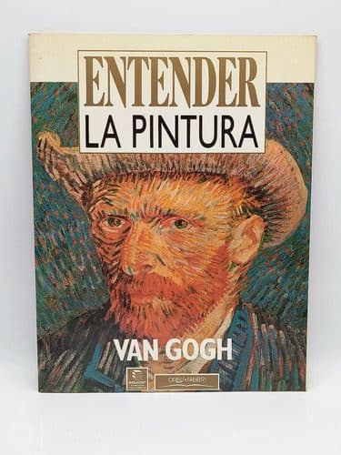 Libro Entender La Pintura Van Gogh #1 Orbis Fabbri 1989 — Coleccionables vintage, años 80s